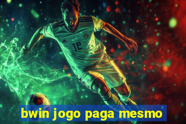 bwin jogo paga mesmo